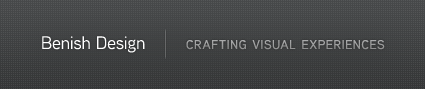 Benish Design | crafting visual experiences