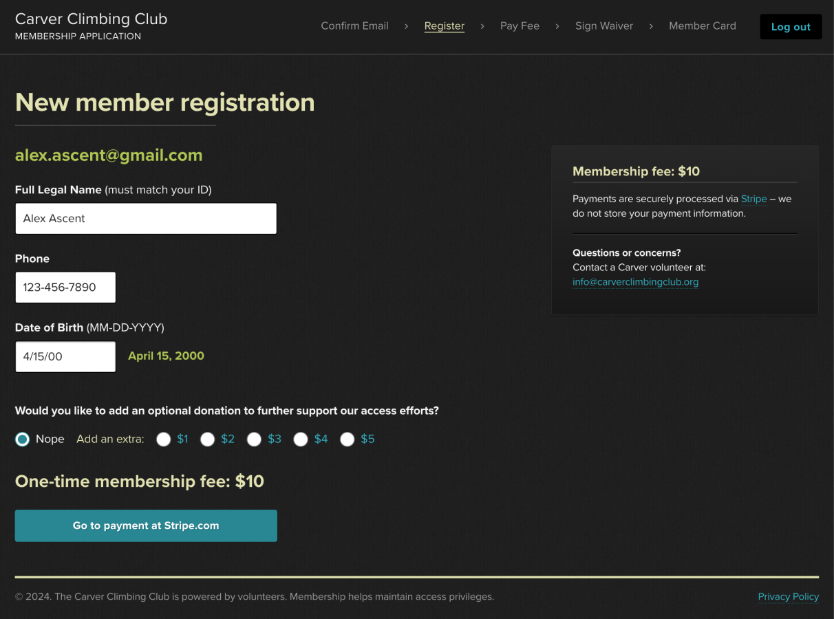 The registration process is accommodating to different input formats, and then we normalize the data. For example, any common format for date of birth will be accepted and the parsed value is shown for confirmation.